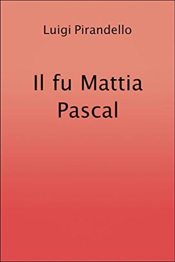 Il fu Mattia Pascal