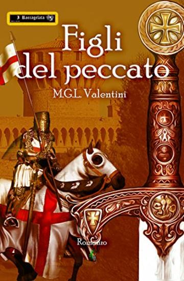 Figli del peccato (I Roccagelata Vol. 2)