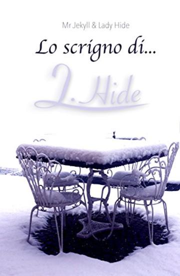 LO SCRIGNO DI L. HIDE: LIBRO NEL LIBRO