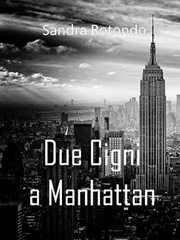 Due cigni a Manhattan