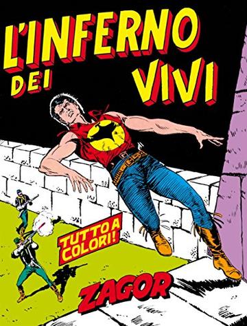 Zagor. L'inferno dei vivi: Zagor 020 a colori. L'inferno dei vivi (Zagor Edizione a colori)