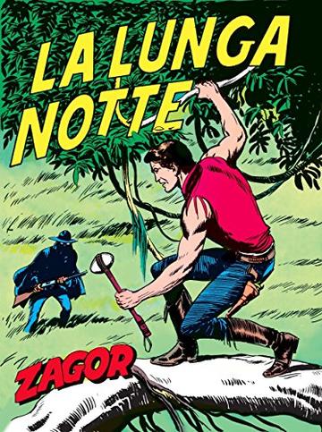 Zagor. La lunga notte: Zagor 023. La lunga notte