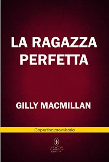 La ragazza perfetta (eNewton Narrativa)