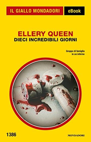 Dieci incredibili giorni (Il Giallo Mondadori)