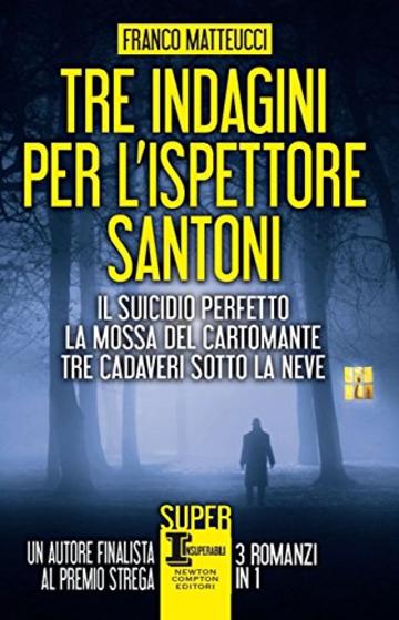 Tre indagini per l'ispettore Santoni (eNewton Narrativa)