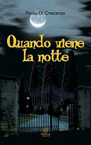 Quando viene la notte (Gli Occhi di Tigre)