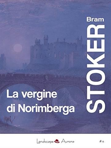 La vergine di Norimberga (Aurora)