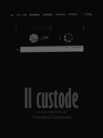 Il Custode: Un racconto breve