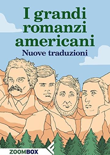 I grandi romanzi americani: Nuove traduzioni