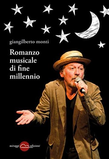 Romanzo musicale di fine millennio