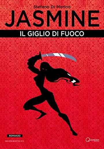 Il Giglio di Fuoco (Jasmine Vol. 3)