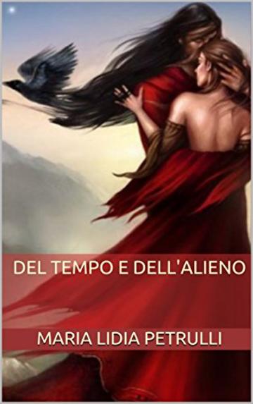 Del Tempo e Dell'Alieno