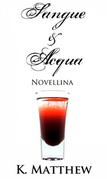 Novellina (Sangue e Acqua vol.3)