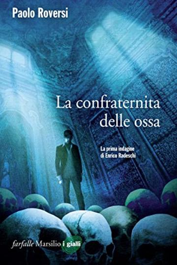 La confraternita delle ossa