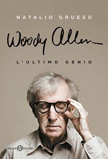 Woody Allen ultimo genio