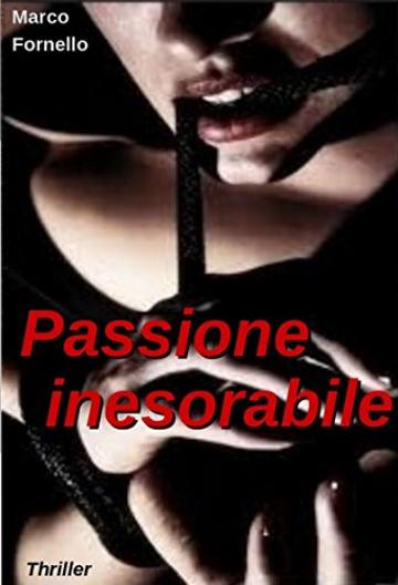 Passione inesorabile