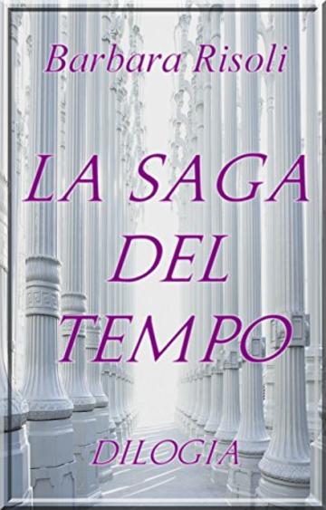 LA SAGA DEL TEMPO: Dilogia