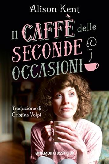 Il caffè delle seconde occasioni