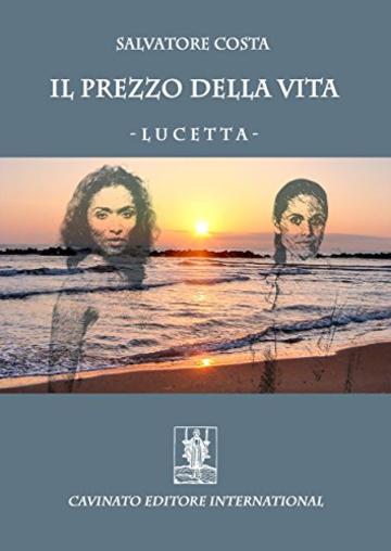 Il prezzo della vita - Lucetta