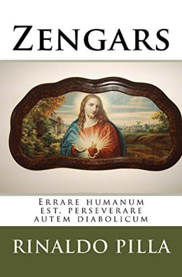 Zengars: Errare humanum est, perseverare autem diabolicum