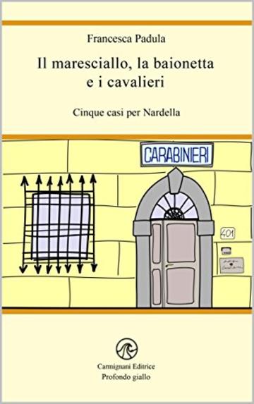 Il maresciallo, la baionetta e i cavalieri