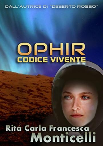 Ophir: Codice vivente (Aurora Vol. 3)