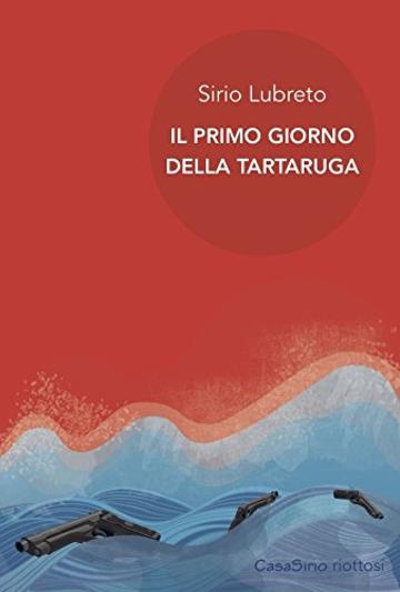 Il primo giorno della tartaruga