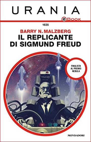 Il replicante di Sigmund Freud (Urania)