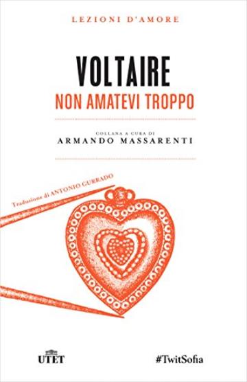 Non amatevi troppo (Lezioni d'amore)