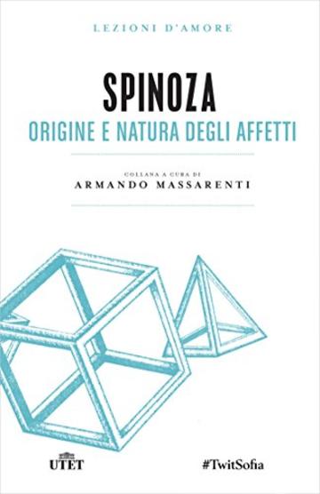 Origine e natura degli affetti (Lezioni d'amore)