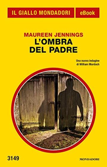 L'ombra del padre (Il Giallo Mondadori)