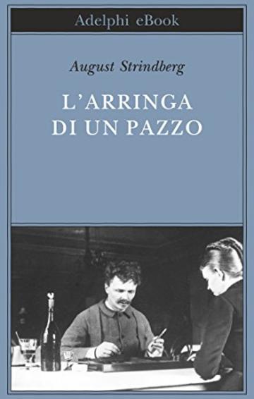 L'arringa di un pazzo