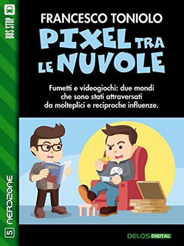 Pixel fra le nuvole (NerdZone)