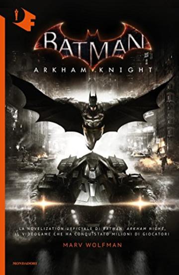 Batman. Arkham Knight