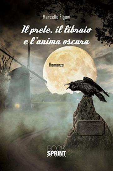 Il prete, il libraio e l'anima oscura