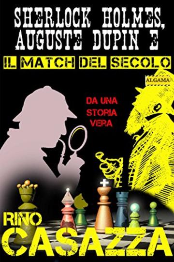 Sherlock Holmes, Auguste Dupin e il match del secolo