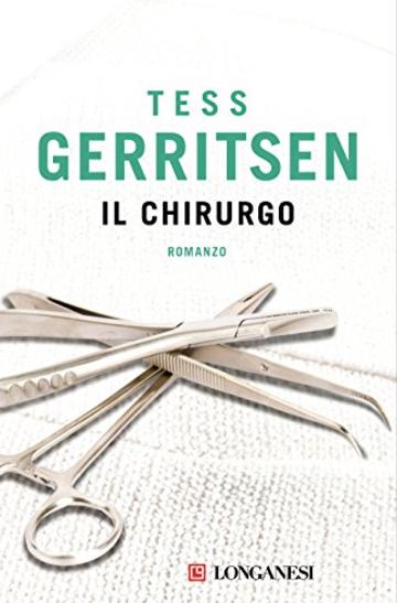 Il chirurgo: Un caso per Jane Rizzoli e Maura Isles