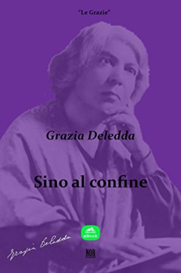 Sino al confine (Le Grazie)