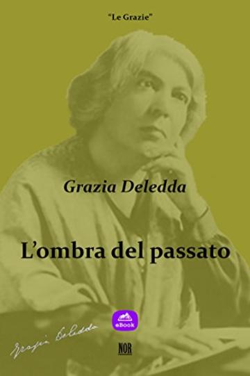 L'ombra del passato (Le Grazie)