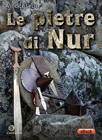 Le pietre di Nur (I Dolmen)