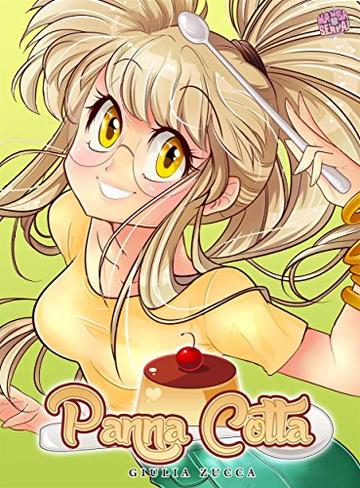 Panna Cotta 1 - parte prima: Mangasenpai Shoujo