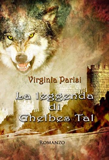 La leggenda di Ghelbes Tal: Il destino di un re