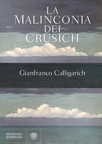 La malinconia dei Crusich