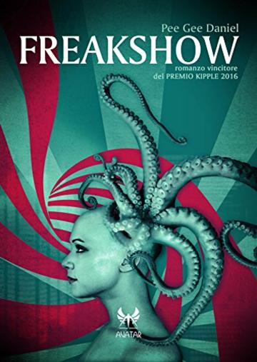 Freakshow (eAvatar Vol. 30)