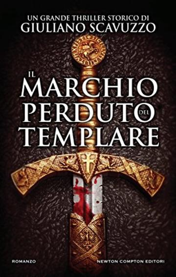 Il marchio perduto del templare (eNewton Narrativa)