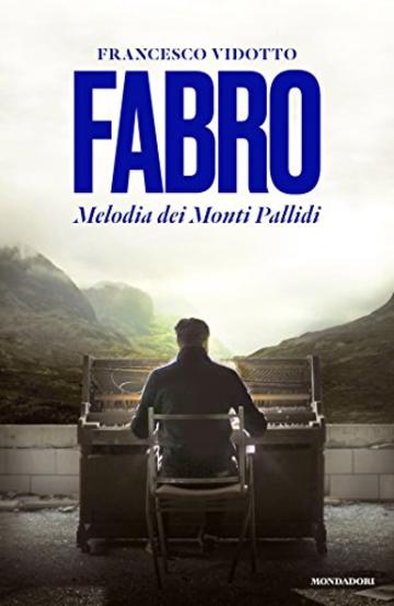 Fabro. Melodia dei Monti Pallidi