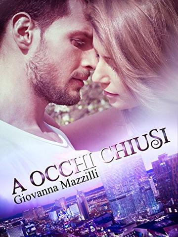 A occhi chiusi (The Sound of a Smile Vol. 1)