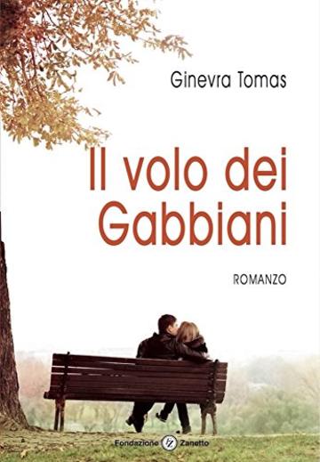 Il volo dei Gabbiani (Collana "Letteraria")