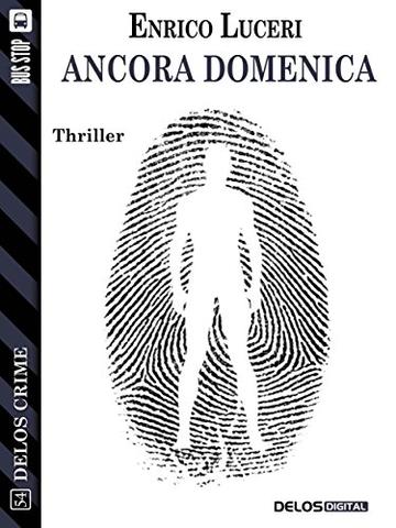 Ancora domenica (Delos Crime)