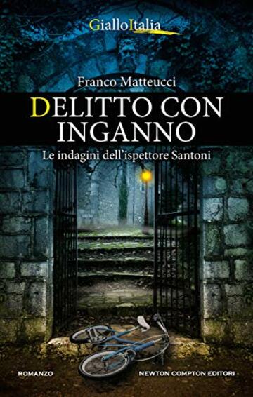 Delitto con inganno (Le indagini dell'ispettore Santoni Vol. 5)